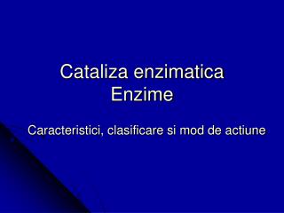 Cataliza enzimatica Enzime