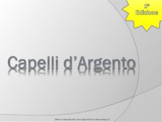 Capelli d’Argento