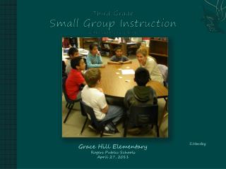 Third Grade Small Group Instruction with Gretchen Childs