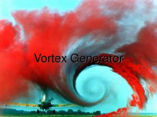 Vortex Generator