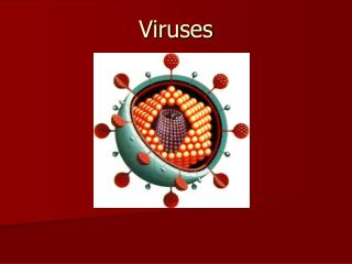 Viruses