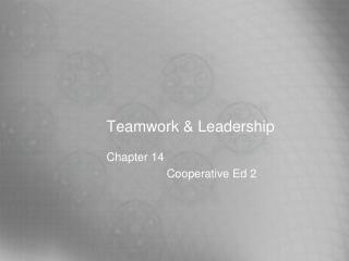 Teamwork &amp; Leadership