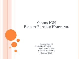 Cours IGH Projet E : tour Harmonie