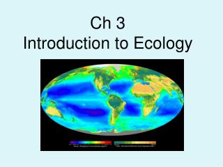 Ch 3 Introduction to Ecology