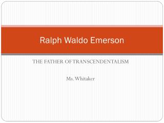 Ralph Waldo Emerson