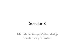 Sorular 3