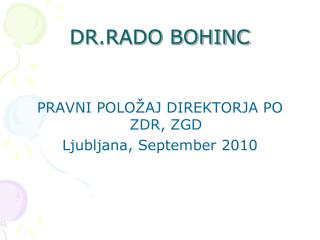 DR.RADO BOHINC