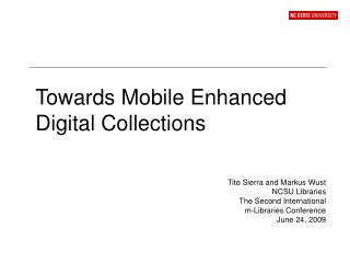 Towards Mobile Enhanced Digital Collections