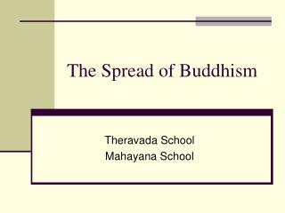 The Spread of Buddhism