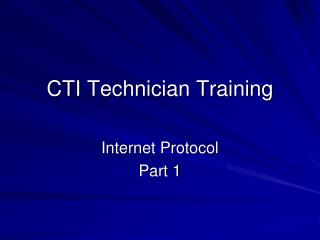CTI Technician Training