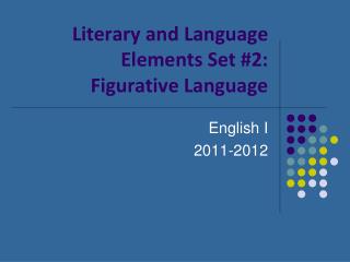 Literary and Language Elements Set #2: Figurative Language