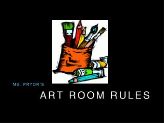 Art Room Rules