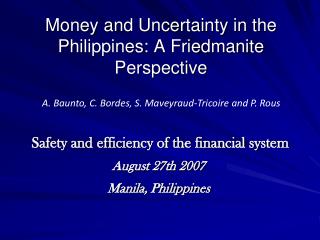 Money and Uncertainty in the Philippines: A Friedmanite Perspective