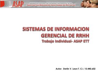 SISTEMAS DE INFORMACION GERENCIAL DE RRHH Trabajo Individual- ASAP ETT