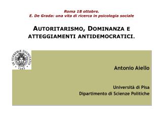 Antonio Aiello Università di Pisa Dipartimento di Scienze Politiche