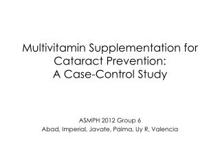 Multivitamin Supplementation for Cataract Prevention: A Case-Control Study