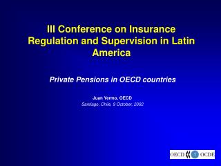 III Conference on Insurance Regulation and Supervision in Latin America