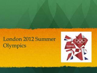 London 2012 Summer Olympics