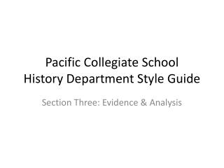 Pacific Collegiate School History Department Style Guide
