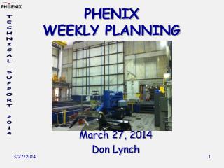 PHENIX WEEKLY PLANNING