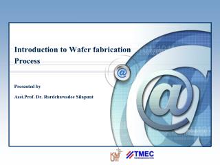 Introduction to Wafer fabrication