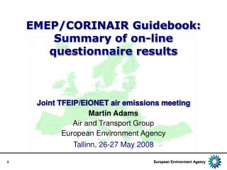 EMEP/CORINAIR Guidebook: Summary of on-line questionnaire results