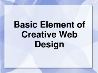 Basic Element of Creative Web Design