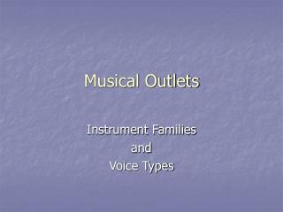 Musical Outlets