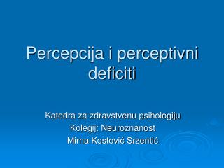 Percepcija i perceptivni deficiti