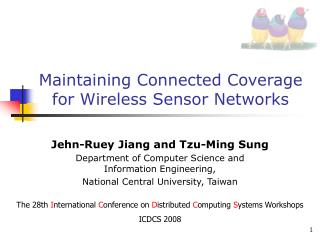 Maintaining Connected Coverage for Wireless Sensor Networks