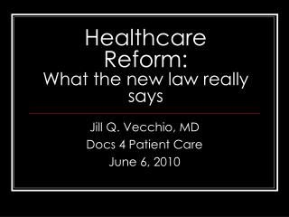 Healthcare Reform: What the new law really says