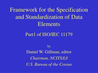 Framework for the Specification and Standardization of Data Elements