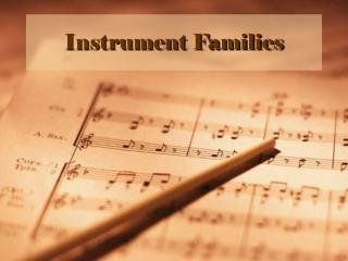 Instrument Families