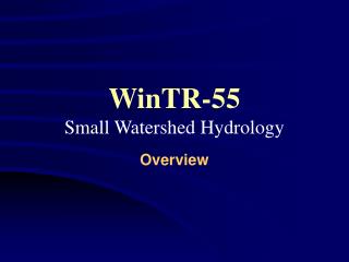 WinTR-55 Small Watershed Hydrology