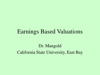 Earnings Based Valuations