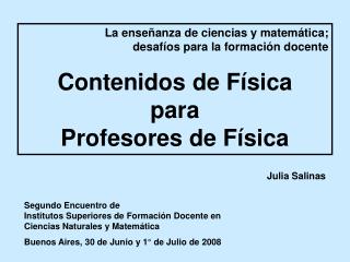 La enseñanza de ciencias y matemática; desafíos para la formación docente Contenidos de Física