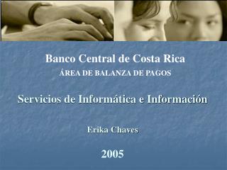 Servicios de Informática e Información Erika Chaves