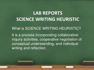 LAB REPORTS SCIENCE WRITING HEURISTIC