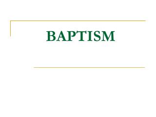 BAPTISM