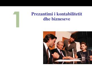 Prezantimi i kontabilitetit dhe bizneseve