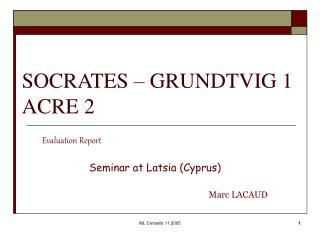 SOCRATES – GRUNDTVIG 1 ACRE 2