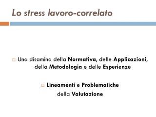 Lo stress lavoro-correlato