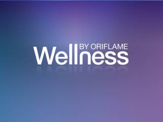 Wellness by Oriflame v ă prezintă cu mândrie