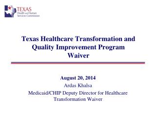 Texas Healthcare Transformation and Quality Improvement Program Waiver