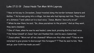 Luke 17:11-19 Jesus Heals Ten Men With Leprosy