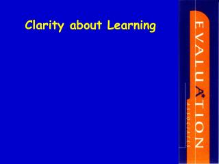 Clarity about Learning