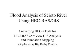 Flood Analysis of Scioto River Using HEC-RAS/GIS