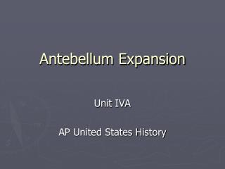 Antebellum Expansion