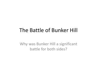 The Battle of Bunker Hill