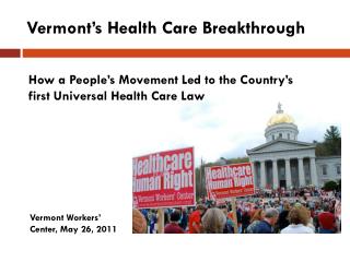Vermont’s Health Care Breakthrough
